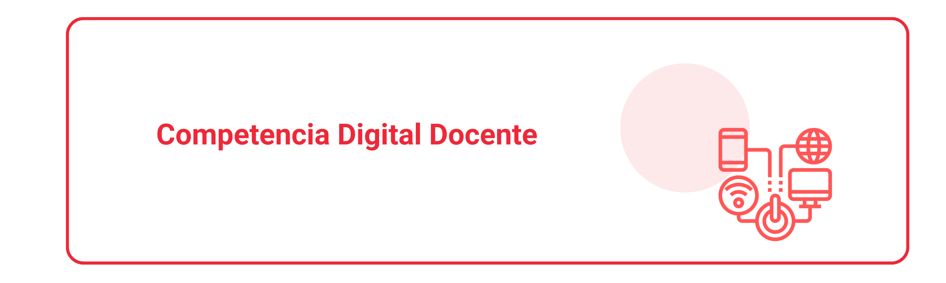 Competencia Digital DOCENTE (A2-B2)